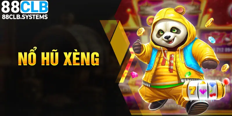 Nổ Hũ Xèng 88CLB – Chinh Phục Thưởng Lớn Siêu Khủng